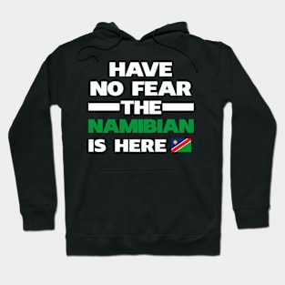 No Fear Namibian Is Here Namibia Hoodie